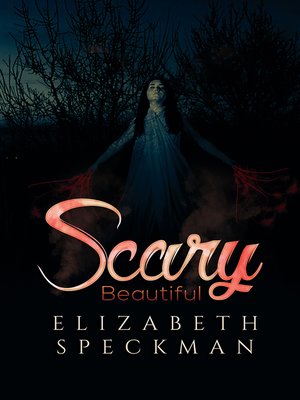 cover image of Scary Beautiful